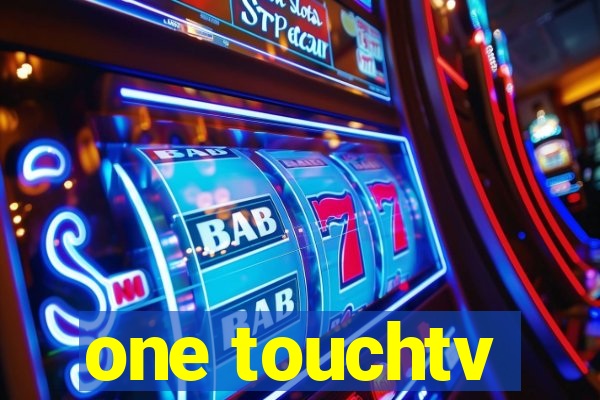 one touchtv